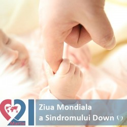 21 martie - Ziua Mondială a Sindromului Down