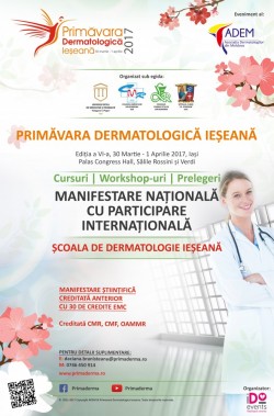 Primăvara Dermatologică Ieşeană - Ediția a VI-a - 2017