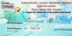 Seminarul „Ordinul 961/2016 - Curatare, Dezinfectie si Sterilizare in unitatile sanitare - Tehnici, Metode, Teste, Proceduri”