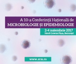 A X-a Conferință Națională de Microbiologie și Epidemiologie Microbiologia și Epidemiologia – în slujba sănătății publice