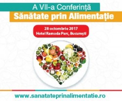 A VII-A CONFERINŢĂ SĂNĂTATE PRIN ALIMENTAŢIE