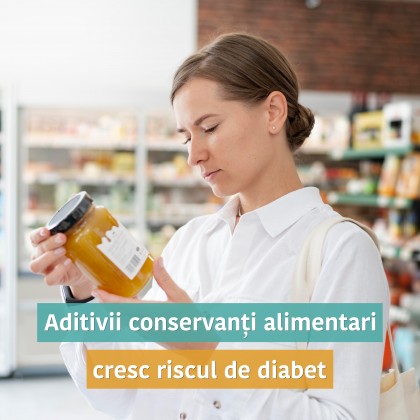 Aditivii conservanți alimentari cresc riscul de diabet zaharat de tip 2