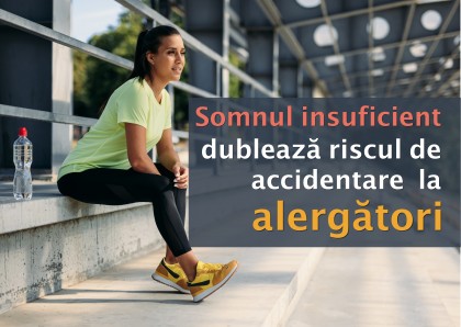 Somnul insuficient crește aproape de două ori riscul de accidentare la alergătorii amatori