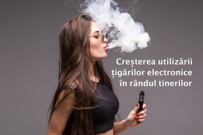 Creșterea utilizării țigărilor electronice în rândul tinerilor