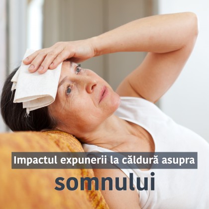 Impactul expunerii la căldură asupra somnului