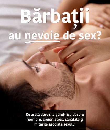 Au nevoie bărbații de sex în mod regulat?