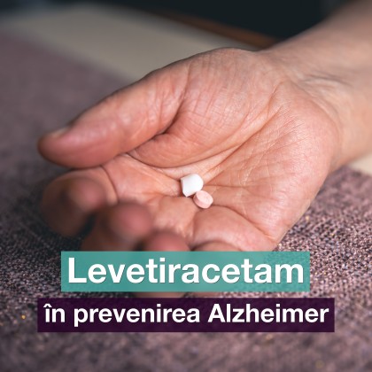 Levetiracetam previne producția de amiloid-beta - potențial rol preventiv în Alzheimer