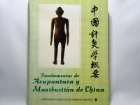 Fundamentos de Acupunctura y Amoxibustion de China (cod C58)