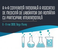 A 4-a Conferință Naţională a Asociației de Medicină de Laborator din România, cu participare internațională 2020