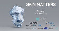 Peste 250 de specialiști din cinci țări au participat la Conferința Internațională Skin Matters. Care sunt principalele concluzii ale evenimentului