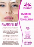 CHIRURGIE ESTETICA - NOUTATI! PLASMOGEL- FILLER NATURAL CU EFECT IDENTIC CU ACIDUL HIALURONIC !