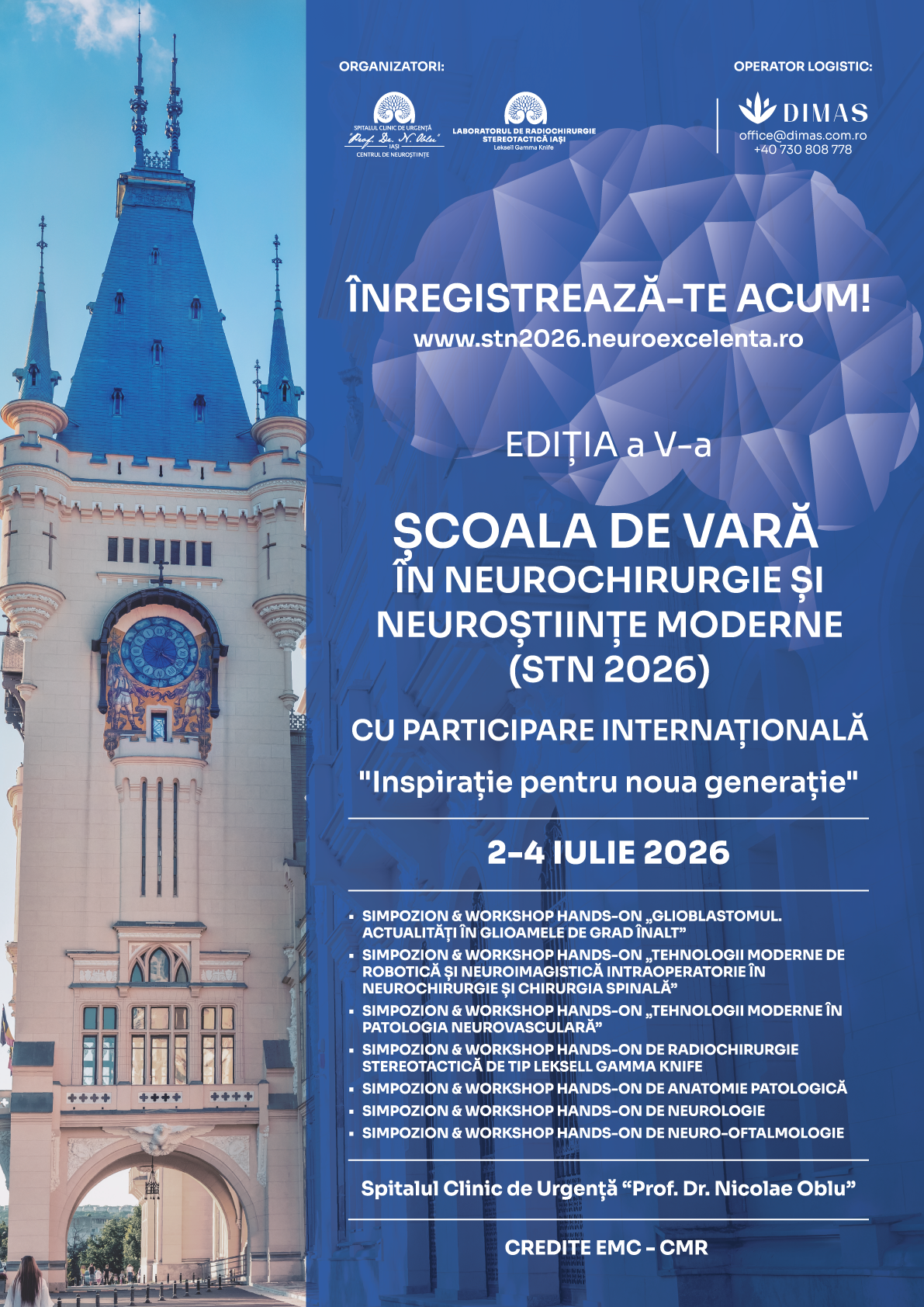 Școala de Vară în Neurochirurgie și Neuroștiințe Moderne cu participare internațională (STN – Școala Tinerilor Neurochirurgi) „Inspirație pentru Noua Generație”